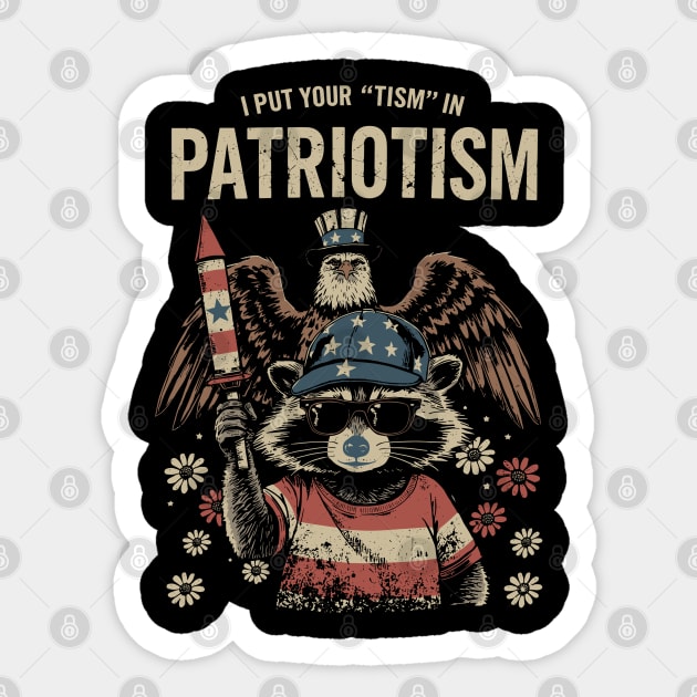 I-Put-The-Tism-in-Patriotism Sticker by JessArty